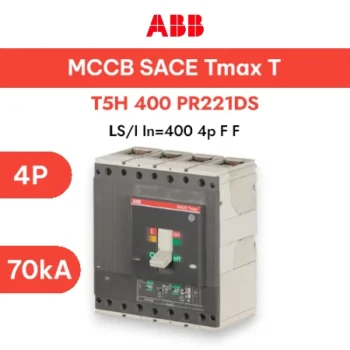 ABB MCCB T5H 400/R PR221-400A , 4P 70KA - MCCB ABB