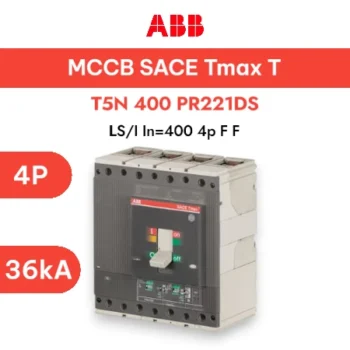 ABB MCCB T5N 400/R PR221-400A , 4P 36KA - MCCB ABB