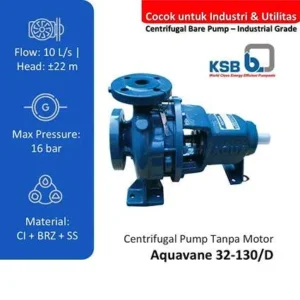 KSB Centrifugal Pump AQUAVANE 32-130/D – Bare Pump (Tanpa Motor)